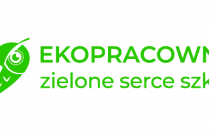 Uwaga aktualizacja! Wydłużamy termin naboru! EKOPRACOWNIA  -  zielone serce szkoły – ogłoszenie dla organów prowadzących publiczne placówki oświatowe ponadpodstawowe. 