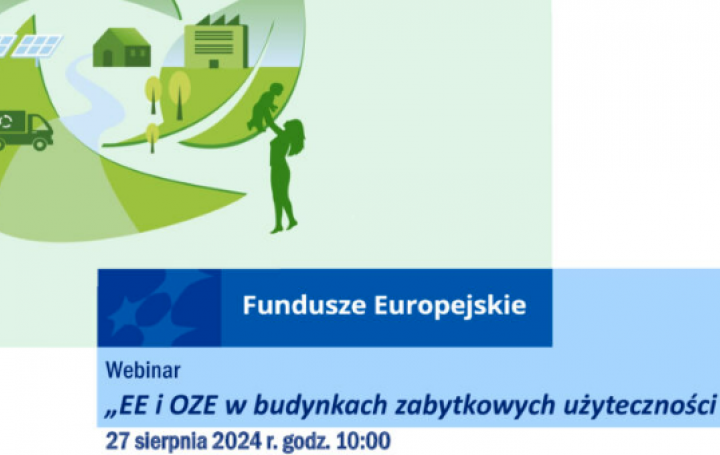 "EE i OZE w Zabytkowych Budynkach Użyteczności Publicznej – Spotkanie z Doradcami Klimatyczno-Energetycznymi"