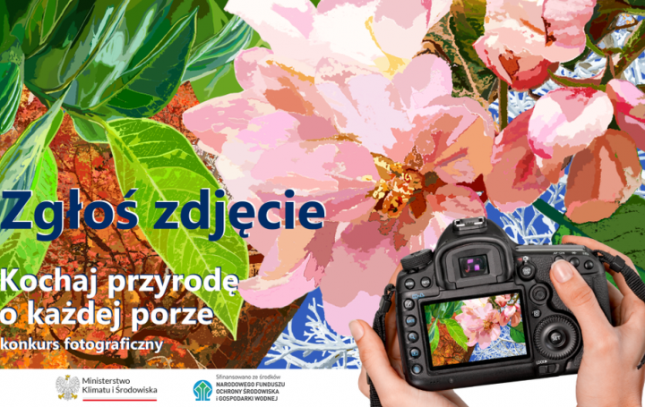 „Kochaj przyrodę o każdej porze”- konkurs fotograficzny