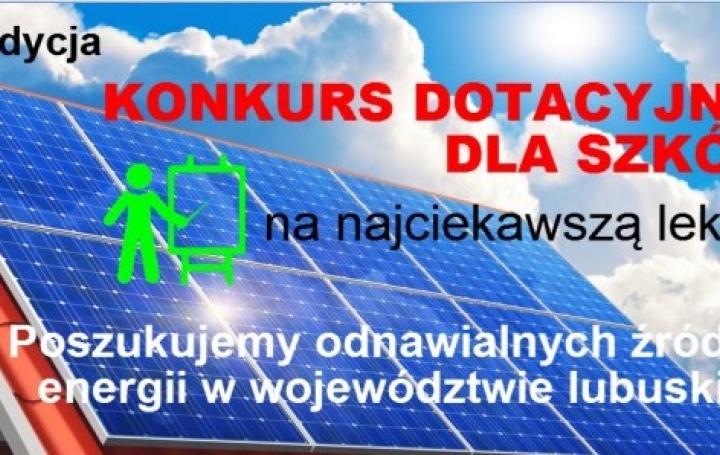 II edycja KONKURSU na najciekawszą lekcję pn. „Poszukujemy odnawialnych źródeł energii w swoim województwie”