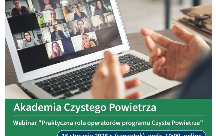 Akademia Czystego Powietrza – webinar dla operatorów programu 