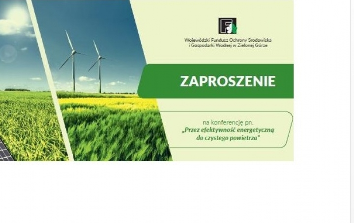 Zaproszenie na konferencję: „Przez efektywność energetyczną do czystego powietrza”