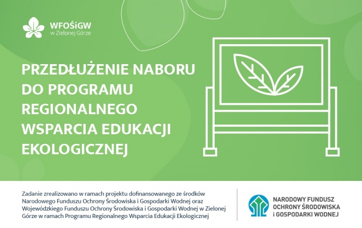 Przedłużenie terminu naboru wniosków do Programu Regionalnego Wsparcia Edukacji Ekologicznej – Fundusz Ekologii do 6 Grudnia 2024!